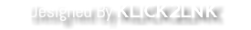 Designed By KLICK2LNK